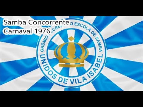 Vila Isabel 1976 - Samba Concorrente de Tião Graúna e David Balalaika