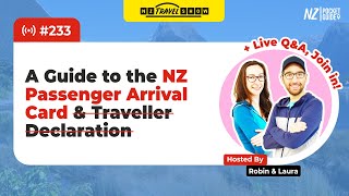 💬 NZ Travel Show - A Guide to the NZ Passenger Arrival Card - NZPocketGuide.com