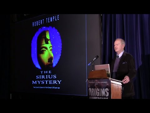 The Sirius Mystery Revisited | Prof. Robert Temple | Origins Conference