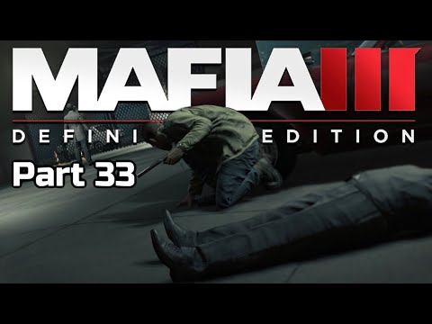 Mafia III: Definitive Edition | Gameplay | Pt. 33