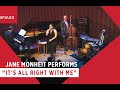 Jane Monheit Performs "It's All Right With Me"