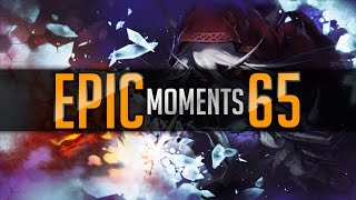 Epic Moments #65