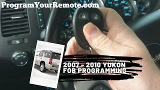 How to program a GMC Yukon remote key fob 2007 - 2010