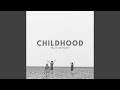 Childhood