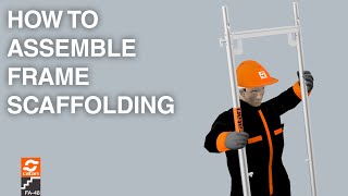 Catari FA-48® how to assemble frame scaffolding and key features