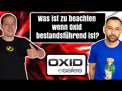 Oxid eSales Connector von Cloud ERP Afterbuy - Was ist zu beachten wenn Oxid bestandsführend ist?