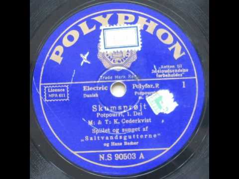 Skumsprøjt, Potpourri - 'Saltvandsgutterne'; Hans Bacher 1932