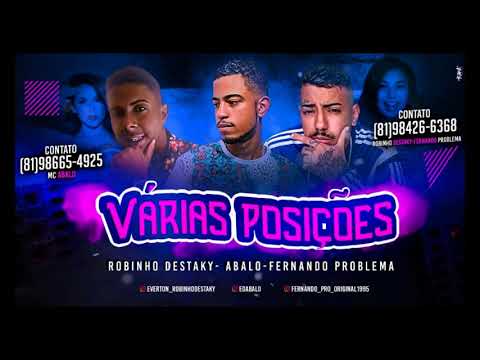 Robinho Destaky Mc Abalo e Fernando Problema Varias Posições