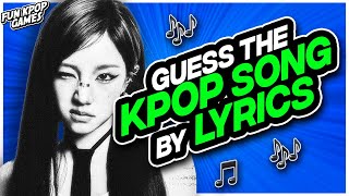 ⭐️ GUESS THE KPOP SONG BY THE LYRICS | KPOP QUIZ - FUN KPOP GAMES 2025
