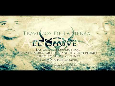 El Chube Antrax La Ultima Batalla)   Traviezos De La Sierra   By Xisco 2013