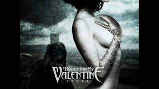 Breaking Out, Breaking Down - Bullet For My Valentine