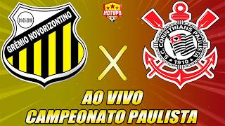 NOVORIZONTINO X CORINTHIANS AO VIVO CAMPEONATO PAULISTA - NARRAÇÃO