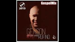 Gerson Rufino - Adoro Amar Você #GrupoGospelMix