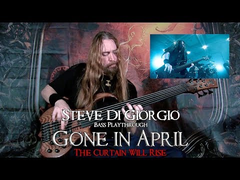 Steve Di Giorgio bass playthrough | GONE IN APRIL, The Curtain Will Rise