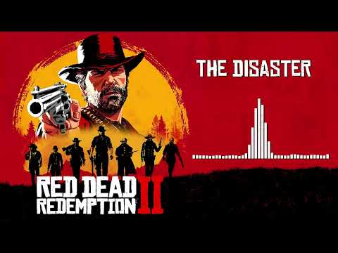 Red Dead Redemption 2 Official Soundtrack   The Disaster   HD With Visualizer