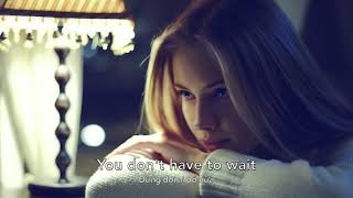 Laura Brehm - Don&#39;t wait ( prod. by Evoke) ( Lyrics + Vietsub)