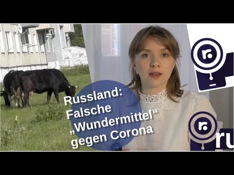 Russland: Falsche „Wundermittel“ gegen Corona [Video]