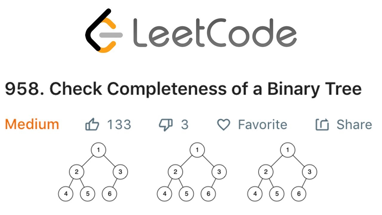 LeetCode Check Completeness of a Binary Tree Explained - Java