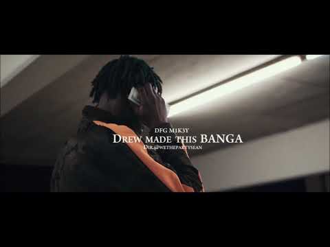 DFG M1K3Y - Drew Made This Banga