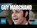 Guy Marchand  "Sans moi" | INA Chansons - Ina Chansons Guy Marchand  "Sans moi" | INA Chansons
