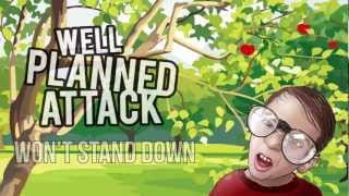 Well Planned Attack - Won't Stand Down (lyric video)