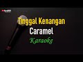 Caramel Tinggal Kenangan Karaoke