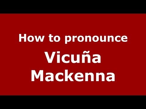 How to pronounce Vicuña Mackenna (Spanish/Argentina) - PronounceNames.com
