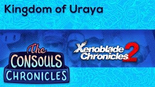 Kingdom of Uraya (Xenoblade Chronicles 2) - The Consouls