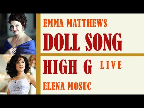 Glass Shatterers! Emma Matthews & Elena Mosuc: HOFFMANN, Doll Song & Exit, 1998/2001, High Gs