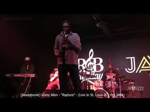 James Ross @ Corey SaxMo Allen - "Rapture" -  www.Jross-tv.com (St. Louis)