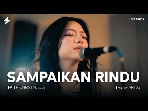 Faith & The Sharing - Sampaikan Rindu (Cover) | Live Session