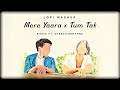 Mere Yaara x Tum Tak Lofi Mashup [Rixsic Revibe] | Bollywood Love Lofi