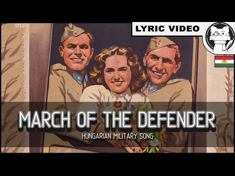 Defender March - Honvéd Induló - Erich Weinert Ensemble [⭐ LYRICS HUN/ENG][Hungarian Military Song]