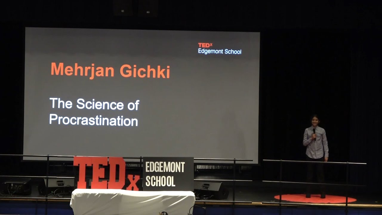 The Science of Procrastination | Mehrjan Gichki | TEDxEdgemont School