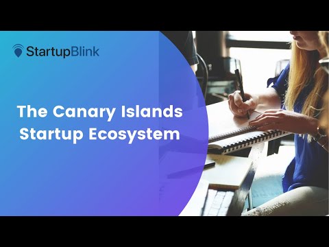The Canary Islands Startup Ecosystem @ StartupBlink Ecosystem Summit
