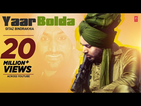 Gitaz Bindrakhia: Yaar Bolda (Full Song) Snappy | Rav Hanjra | Rupan Bal | Latest Punjabi Songs 2019