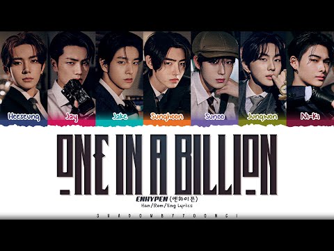 ENHYPEN 'One In A Billion' Lyrics (엔하이픈 One In A Billion 가사) [Color Coded Han_Rom_Eng] | SBY