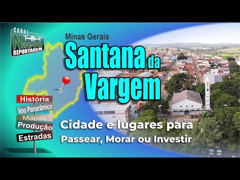 Santana da Vargem, MG – Cidade para passear, morar e investir.