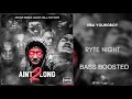 Nba Youngboy Ryte Night BASS BOOSTED