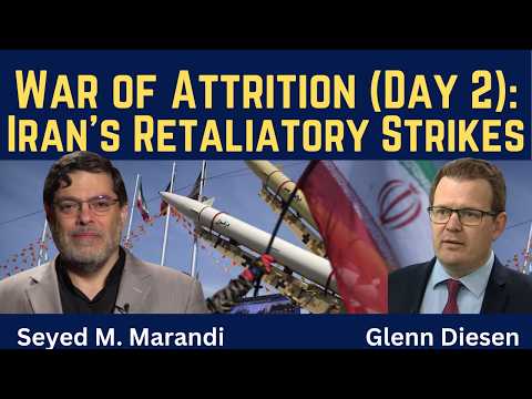 Seyed M. Marandi: War of Attrition - Iran's Retaliatory Strikes