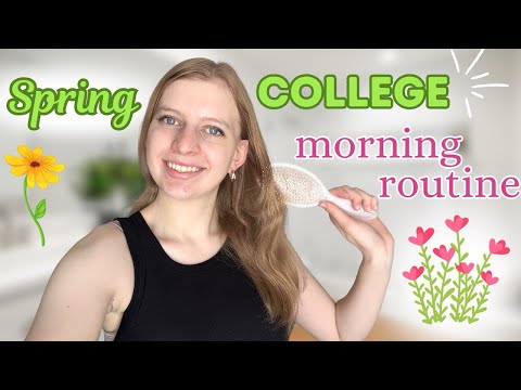 My Spring College Morning Routine!