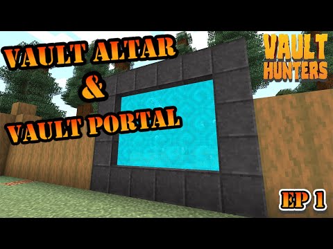 Minecraft - Vault Hunters 1.18 - Ep.1 Vault Altar & Vault Portal
