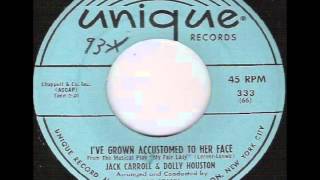 I've Grown Accustomed To Her Face (1956) - Jack Carroll and Dolly Houston