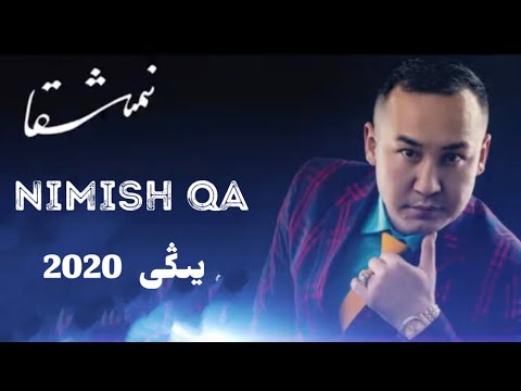 Nimishqa | نىمىشقا |uyghur nahxa  2020| naxsha | Уйгурские песни  |уйхурща нахша 2020