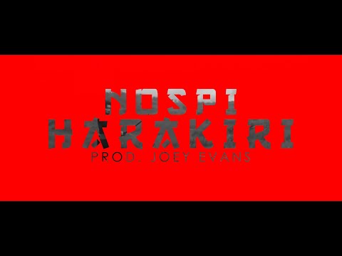Nospi - Harakiri (prod. Joey Evans)