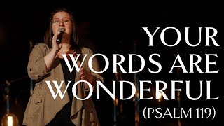 Your Words Are Wonderful (Psalm 119)