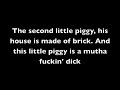Piggy Pie By ICP WITH Lyrics Unsensored