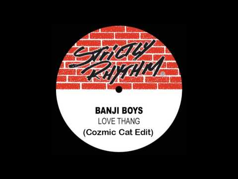 Banji Boys Love Thang (Cozmic Cat Edit)