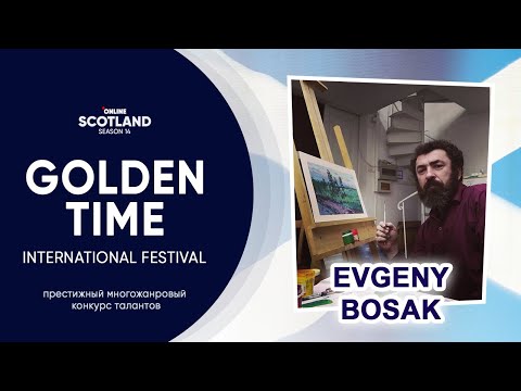 Golden Time Distant Festival | Season 14 | Evgeny Bosak | GTSC-1401-0210