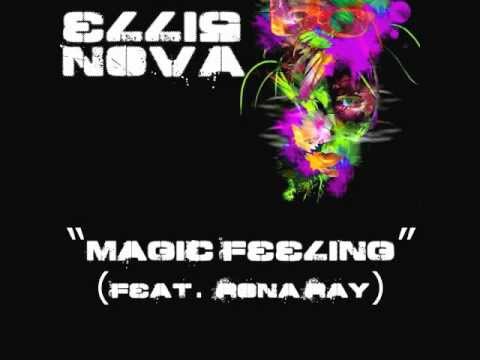 Ellis Nova - "Magic Feeling" (Feat. Rona Ray)